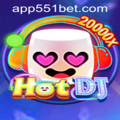 Exploring the Thrills of HotDJ and Navigating 551bet PH Login